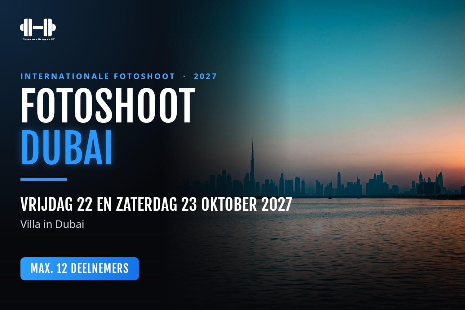 Fotoshoot Dubai Vrijdag 22 En Zaterdag 23 Oktober 2027